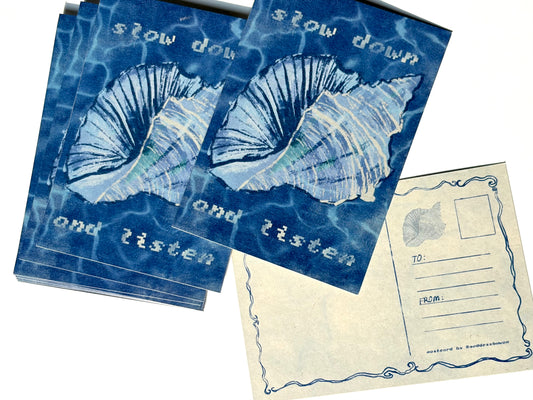 A5 Postcard “Slow Down and Listen”