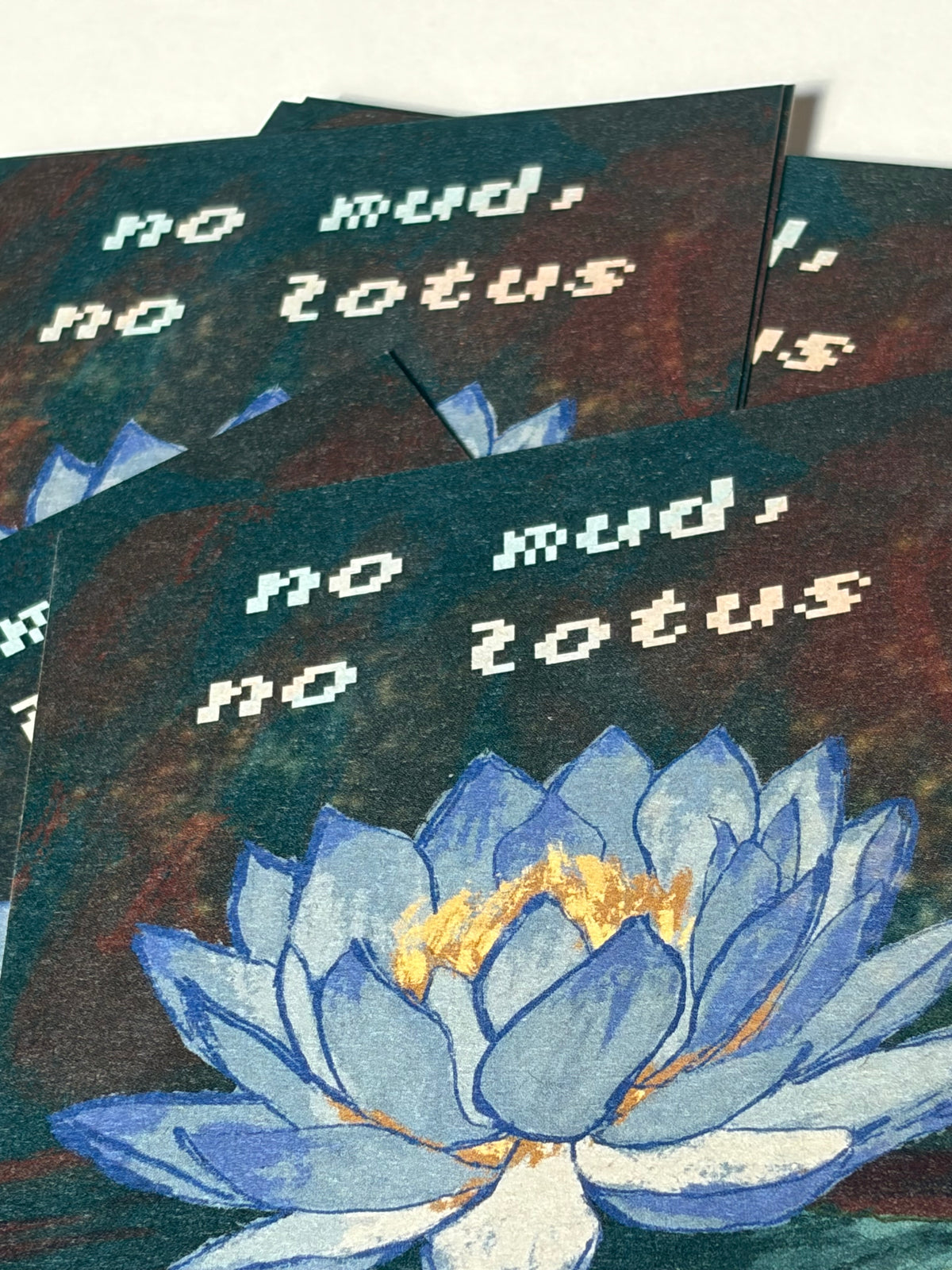 A5 Postcard “No Mud, No Lotus”