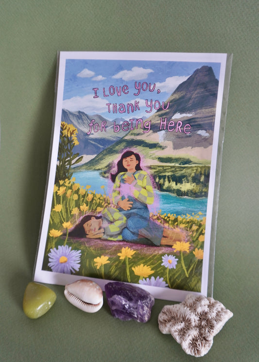 “I love you, thank you for being here” A5 Print